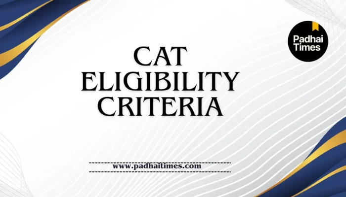 CAT Eligibility Criteria