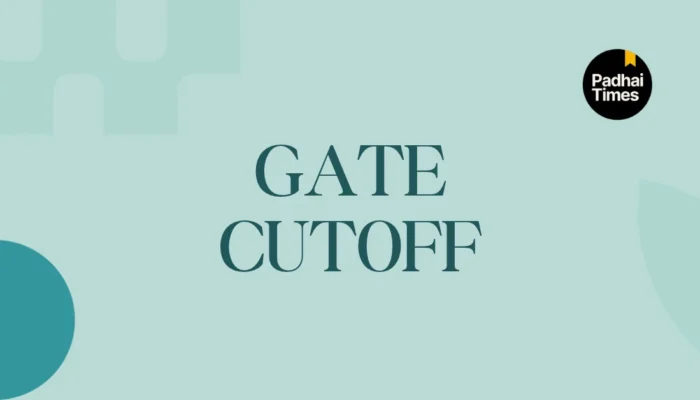 GATE Cutoff 2027: Qualifying Marks, Category-wise Cutoff & Previous Year Cutoff